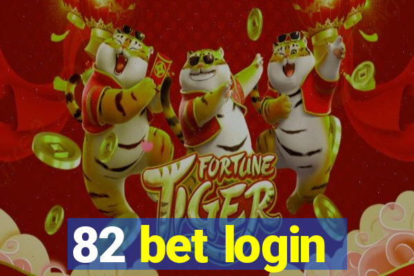 82 bet login